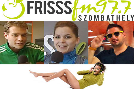 Ismerd meg a FrisssFM-et, Szombathely j kedvenct! 